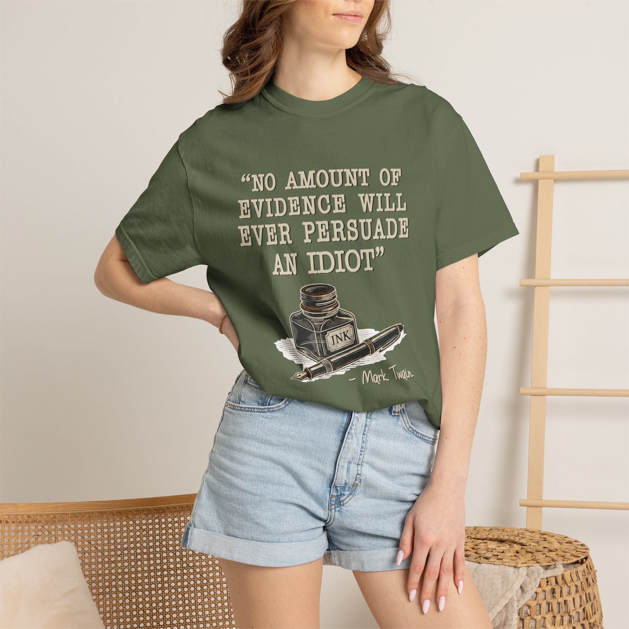 T-Shirt — "No Amount of Evidence Will Ever Persuade an Idiot" Mark Twain Quote Tee - Image 16